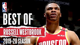 The Best Of Russell Westbrook | 2019-20 Season