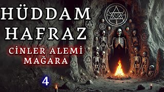 Hüddam Hafraz 4 - CİNLER ALEMİNDEKİ MAĞARA | Korku Hikayeleri | Hüddam Hikayeleri | Cinli Köy Korku