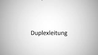 How to say Duplex in German?