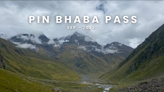 Pin Bhaba Pass - Himalayas - India | 4K Video | - Sep 2023