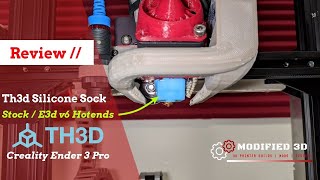 Th3d Silicone Hotend Sock Review | E3d V6 \u0026 Th3d Tough Hotends