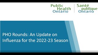 PHO Rounds: An Update on Influenza for the 2022-23 Season