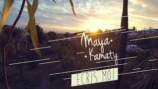 MAYA KAMATY -  Ecris-Moi