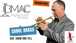 ACB  Show and tell with the fun Carol Brass BMAC  Model for Brian McDonald! #trumpet #trumpetplayer