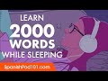 Spanish Conversation: Learn while you Sleep with 2000 words