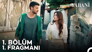 Yabani 1. Bölüm 1. Fragmanı | 12 Eylül Salı 20.00'de!