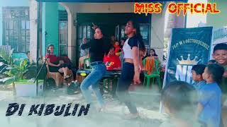 Dikibulin -Dillah wf incess_MISS OFFICIAL/NR entertaiment