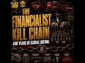 FF: The Financialist Kill Chain: 400 Years of Global Looting with E M  Burlingame
