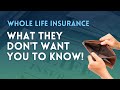 Don't Fall for Whole Life Insurance Policies!