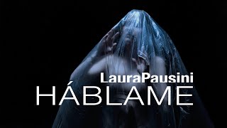 Laura Pausini - Háblame (Lyric Video)