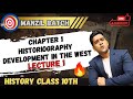 CH 1 HISTORIOGRAPHY DEVELOPMENT IN THE WEST L1 | HISTORY AND POLITICAL SCIENCE CLASS 10TH SSC BOARD