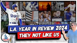 L.A. Year in Review 2024: They Not Like Us