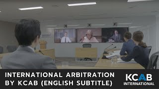 International Arbitration by the KCAB (대한상사중재원 국제중재사건 절차 영상)