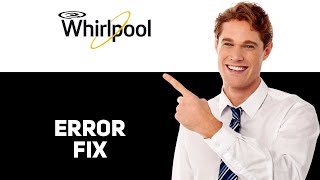 How To Fix Whirlpool Washer Error Code F0E0 Meaning Causes Solutions 2025