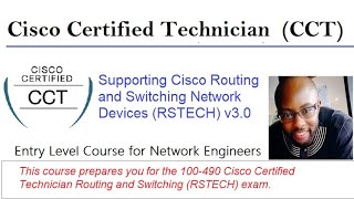 2. RSTECH - Cisco Certified Technician (CCT - Routing \u0026 Switching ) Certification