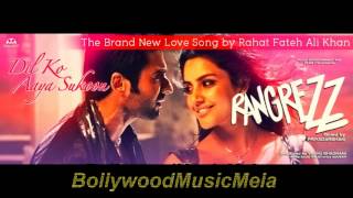 Dil Ko Aaya Sukoon - Rangrezz (2013) - FULL SONG HD