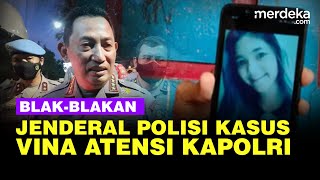 Jenderal Polisi Blak blakan Kasus Vina Telah Menjadi Atensi Kapolri Listyo