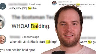 addressing the allegations (that i am bald)