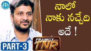 Actor/Director Srinivas Avasarala Exclusive Interview - Part #3 || Frankly With TNR