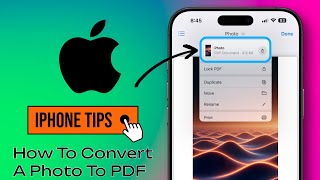iPhone Tips- How to Convert a Photo To PDF