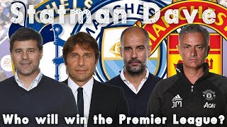 WHO WILL WIN THE PREMIER LEAGUE? | MAN UTD, MAN CITY, CHELSEA OR SPURS