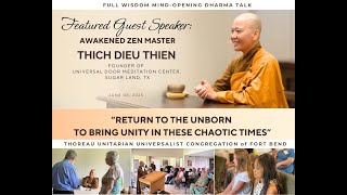 Return to the Unborn to Bring Unity in These Chaotic Times - Full Dharma Talk - AZM Thich Dieu Thien