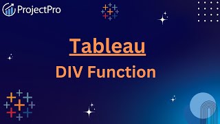 Mastering Tableau's DIV Function