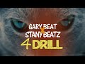 4 DRILL ( Instrumental Drill ) Prod Gary No Beat & Stany Beatz