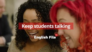 English File fifth edition | Keep students talking.