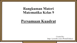 Materi Matematika Kelas 9: Persamaan Kuadrat