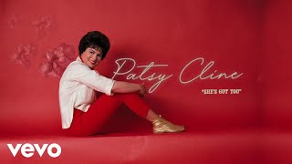 Patsy Cline She S Got You Audio