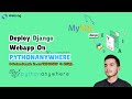 Deploying a Django Web App on PythonAnywhere: Custom Domain & MySQL Setup | 2024 | pythonanywhere