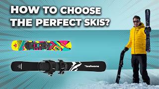 How to Choose the Perfect Skis | Complete Guide