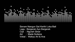 ORIGINAL MUSIK SENAM NANGUN SAT KERTHI LOKA BALI (BERGERAK AYO BERGERAK)