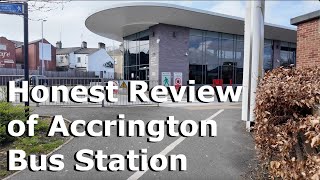 An Honest Review of Accrington Bus station