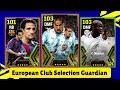 European Club selection guardian all player Max level 💥 c.Makelele, j. veron, belletti,