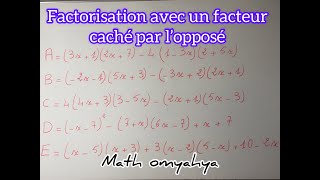 Factorisation Difficile Avec un facteur commun caché par opposé