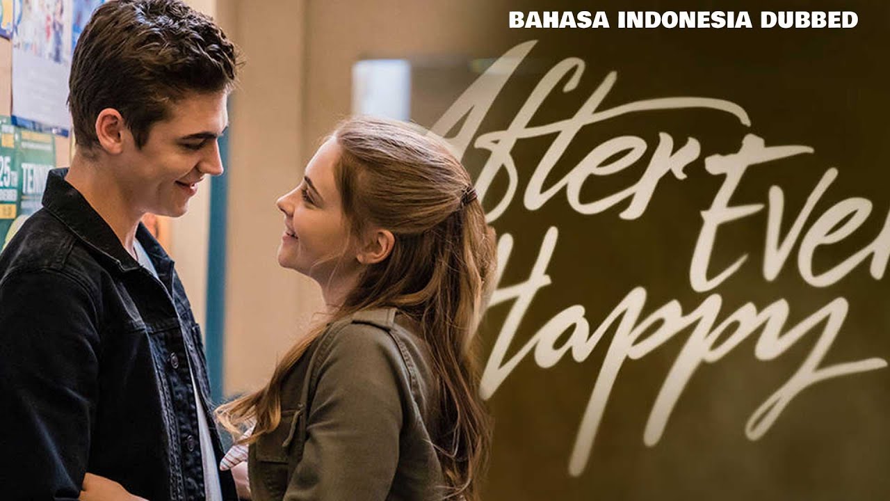 After Ever Happy Bahasa Indonesia Dubbed Full Movie Drama Romance