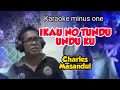 Karaoke IKAU NO TUNDU UNDU KU by Charles Masandul.