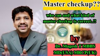 Master Health Check up-Good or Bad. Early Diagnosis of Diabetes, Hypertension, Heart Diseases Cancer