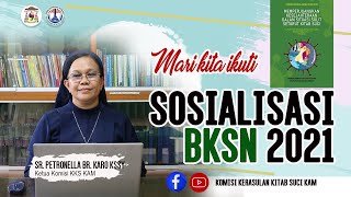 SOSIALISASI BAHAN PENDALAMAN BKSN 2021 | Sr. Petronella Br. Karo KSSY (Komisi KKS KAM)