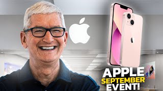 Apple September Event Everything you need to know about the upcoming iPhone 14 series