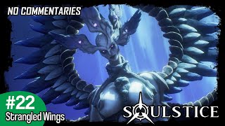 Strangled Wings | Soulstice [PC] Chapter 22 Walkthrough