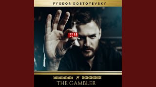 Chapter 4 - The Gambler