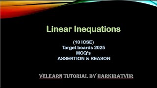 LINEAR INEQUATIONS | TARGET BORADS | PART 2 | CLASS 10 | ICSE #exampreparation #exam