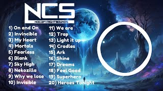 Best of NCS ~ Top 20 Most Popular Songs by NCS ~ NoCopyrightSounds [ 400 VIEWS S