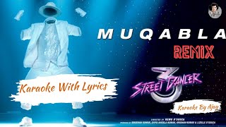 Muqabla Remix Karaoke With Lyrics |Street Dancer 3|Karaoke By Ajay #karaoke #trending #karaokesongs