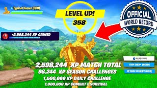 New WORLD RECORD! 2,598,244 XP in ONE GAME! (Fortnite Chapter 3)