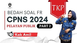 FR CPNS 2024 (Pelayanan Publik Part 2)