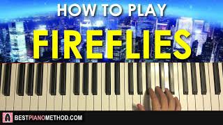 HOW TO PLAY - Owl City - Fireflies (Piano Tutorial Lesson)